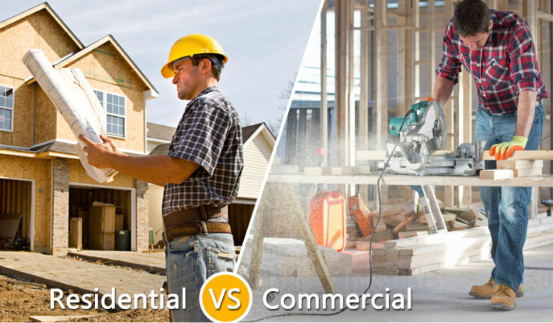 Residential vs Commercial Construction – 4 Crucial Differences