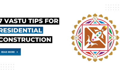 7 Vastu Tips for Residential Construction